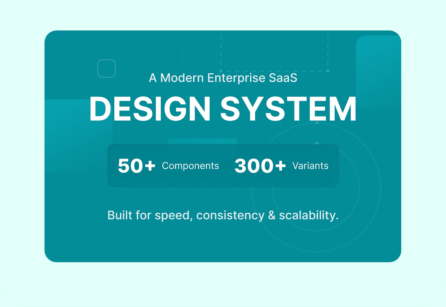 Design system cover: 50+ components, 300+ variants